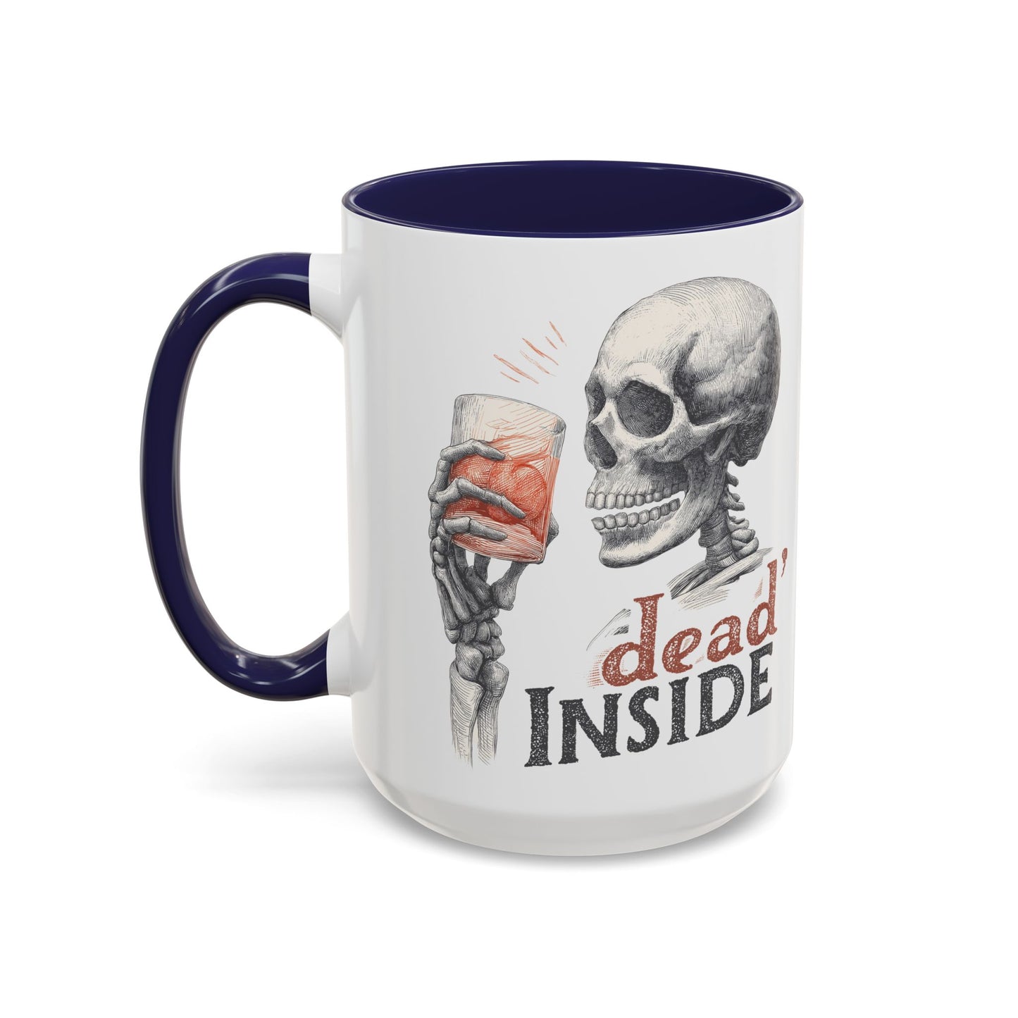 Mug - Dark Humor Funny Quote Dead Inside Halloween Emo Goth (15 oz)