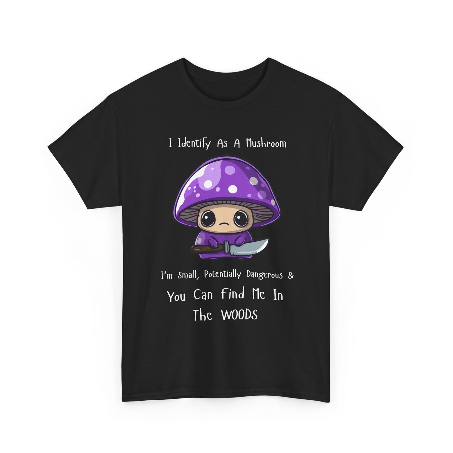 Mushroom Lover Tee, Funny Mushroom Shirt, Unisex Cotton Tee, Woods Humor Shirt, Small But Dangerous Tee, Mushroom Identification Tee