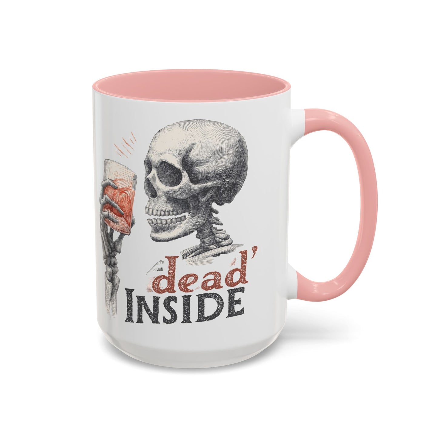 Mug - Dark Humor Funny Quote Dead Inside Halloween Emo Goth (15 oz)