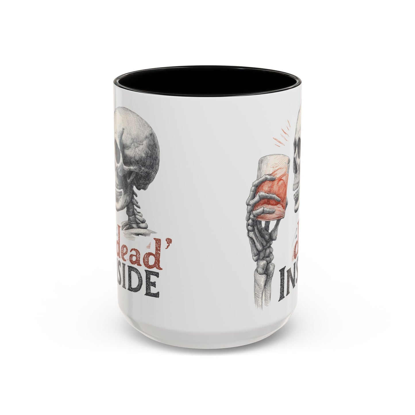 Mug - Dark Humor Funny Quote Dead Inside Halloween Emo Goth (15 oz)